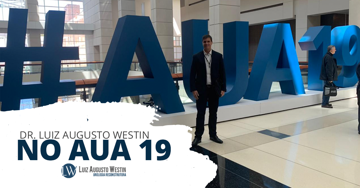 Imagem de Dr. Luiz Augusto Westin no evento AUA 2019 em Chicago nos Estados Unidos | Dr. Luiz Augusto Westin no AUA 2019