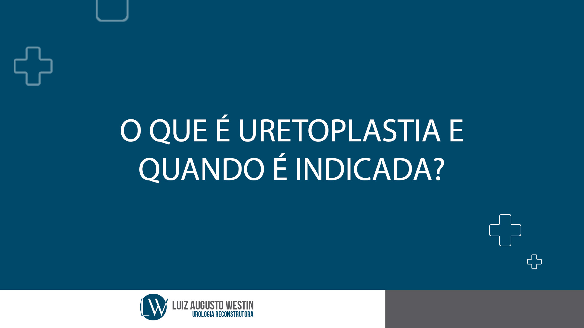 Uretroplastia: o que é e quando é indicada?