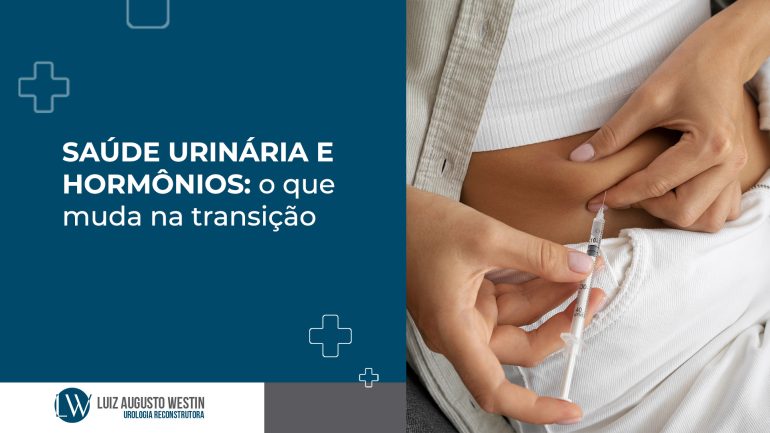 Saúde urinária e hormônios: o que muda na transição